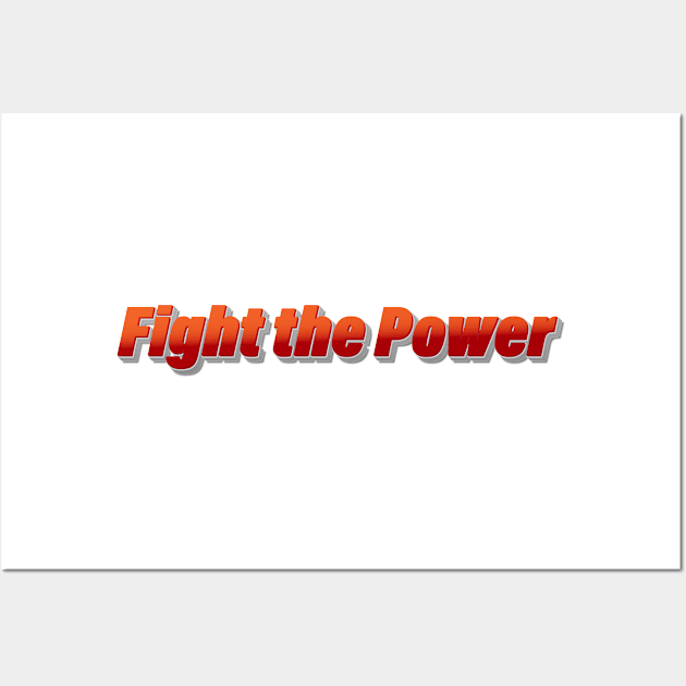 fight the power Wall Art by Delix_shop